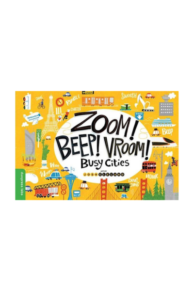 ZOOM! BEEP! VROOM!  BUSY CITIES