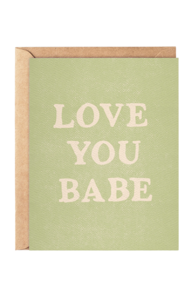 LOVE YOU BABE CARD