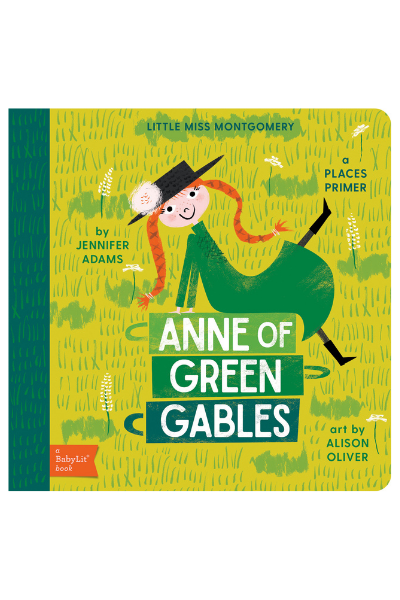 ANNE OF GREEN GABLES: A PLACES PRIMER