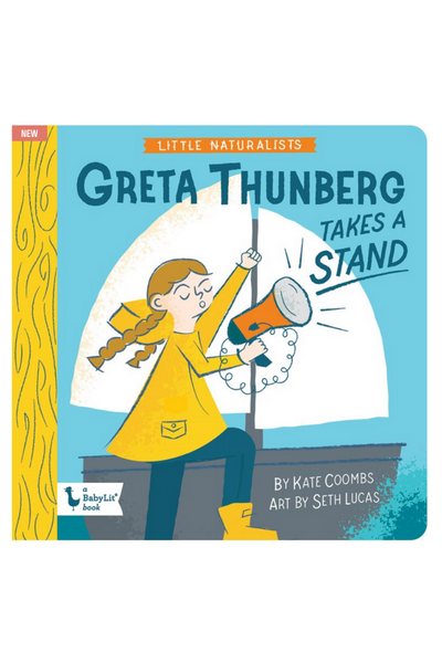 GRETA THUNBERG TAKES A STAND: LITTLE NATURALIST
